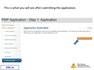 This is what you will see after submitting the application.

 