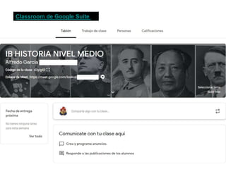 Classroom de Google Suite
 