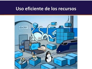 Uso
eficiente de
los recursos
Uso eficiente de los recursos
 