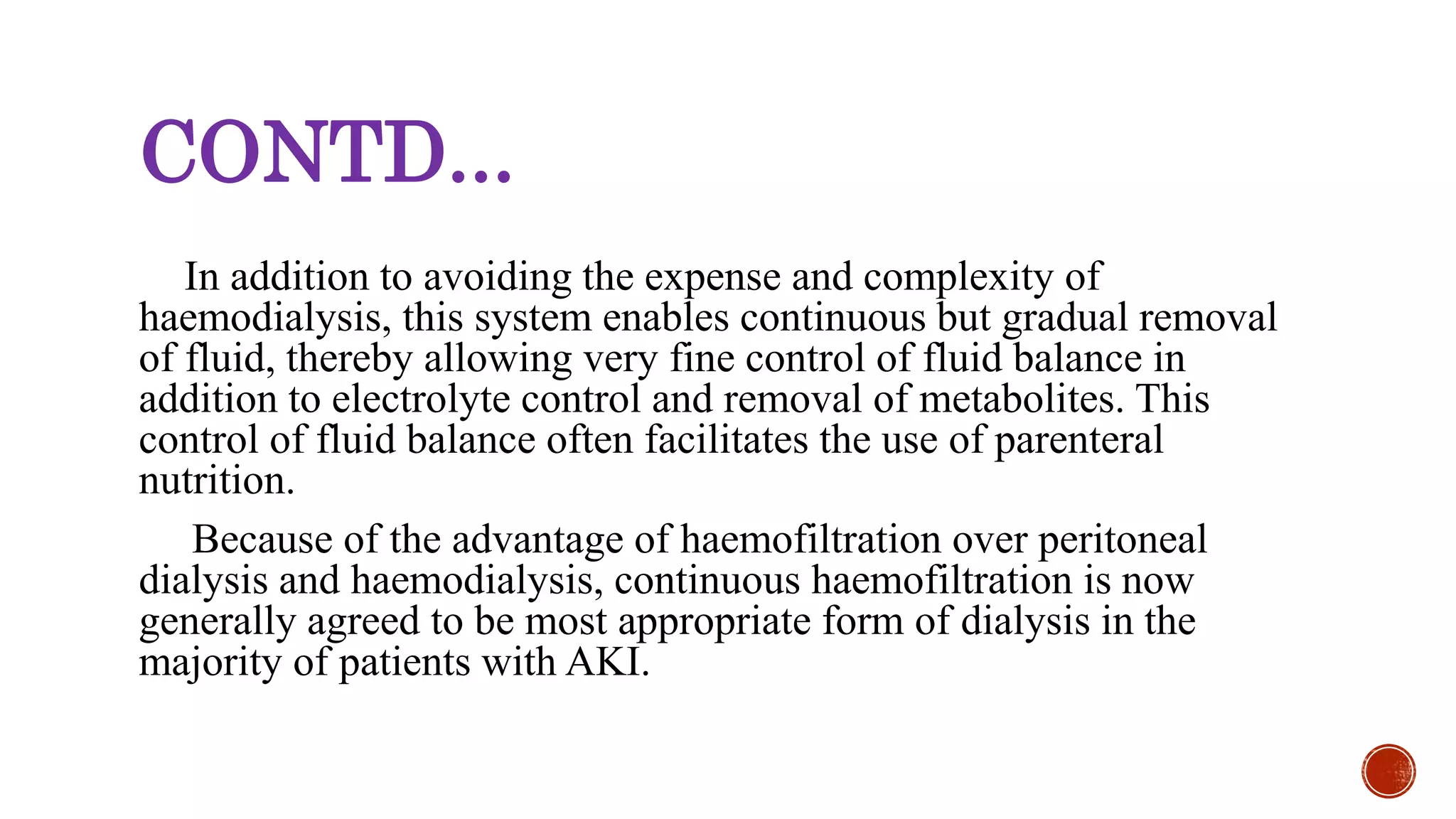Renal dialysis or renal replacement therapy | PPTX