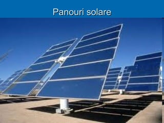 Panouri solarePanouri solare
 