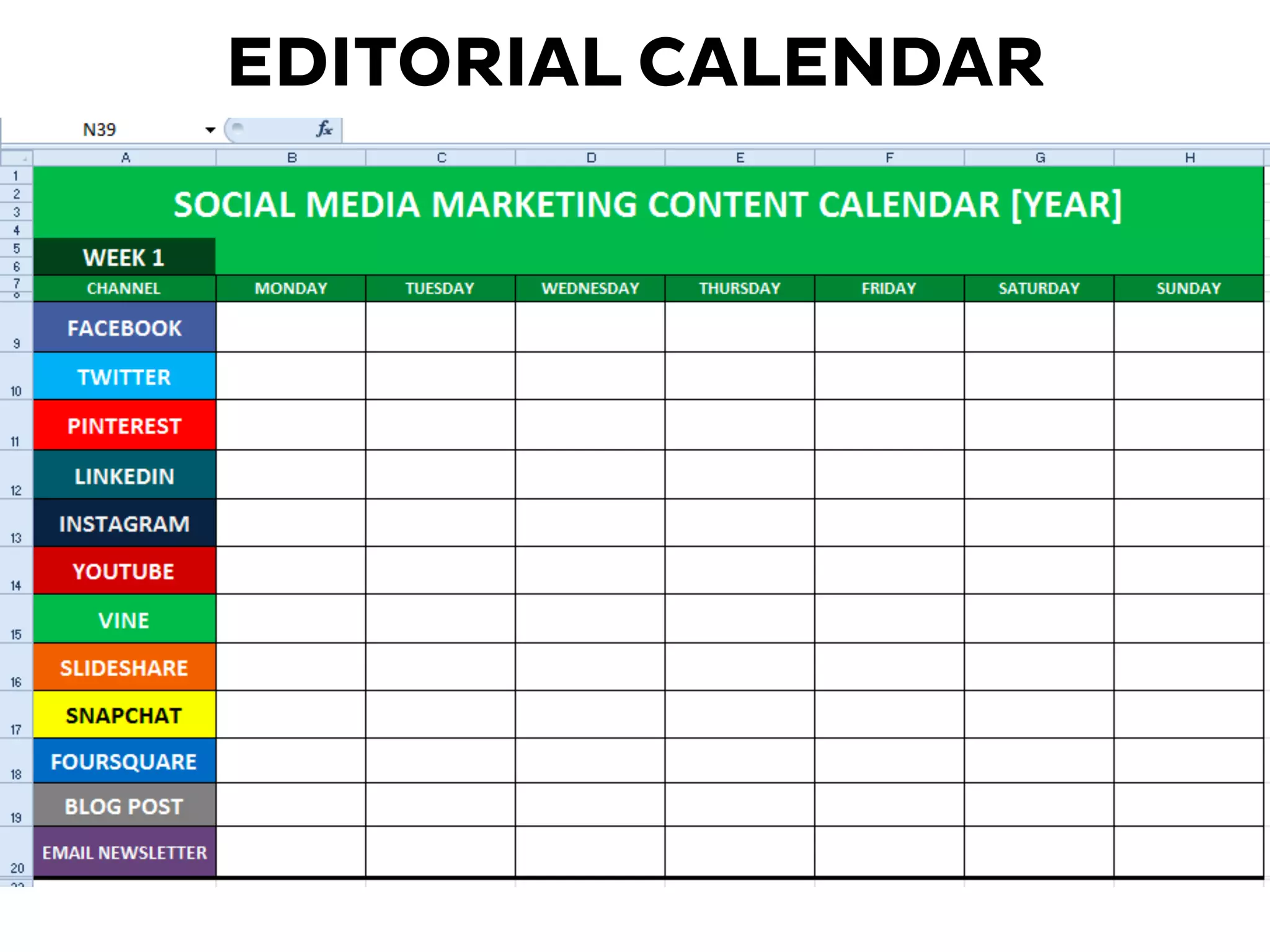 EDITORIAL CALENDAR
 