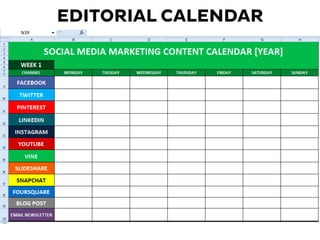 EDITORIAL CALENDAR
 