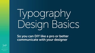 Typography Design Basics | PPT