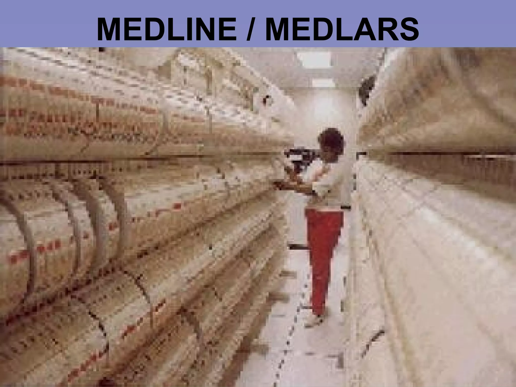 MEDLINE / MEDLARS 
