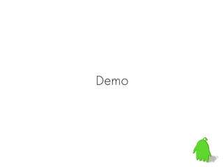 Demo
 