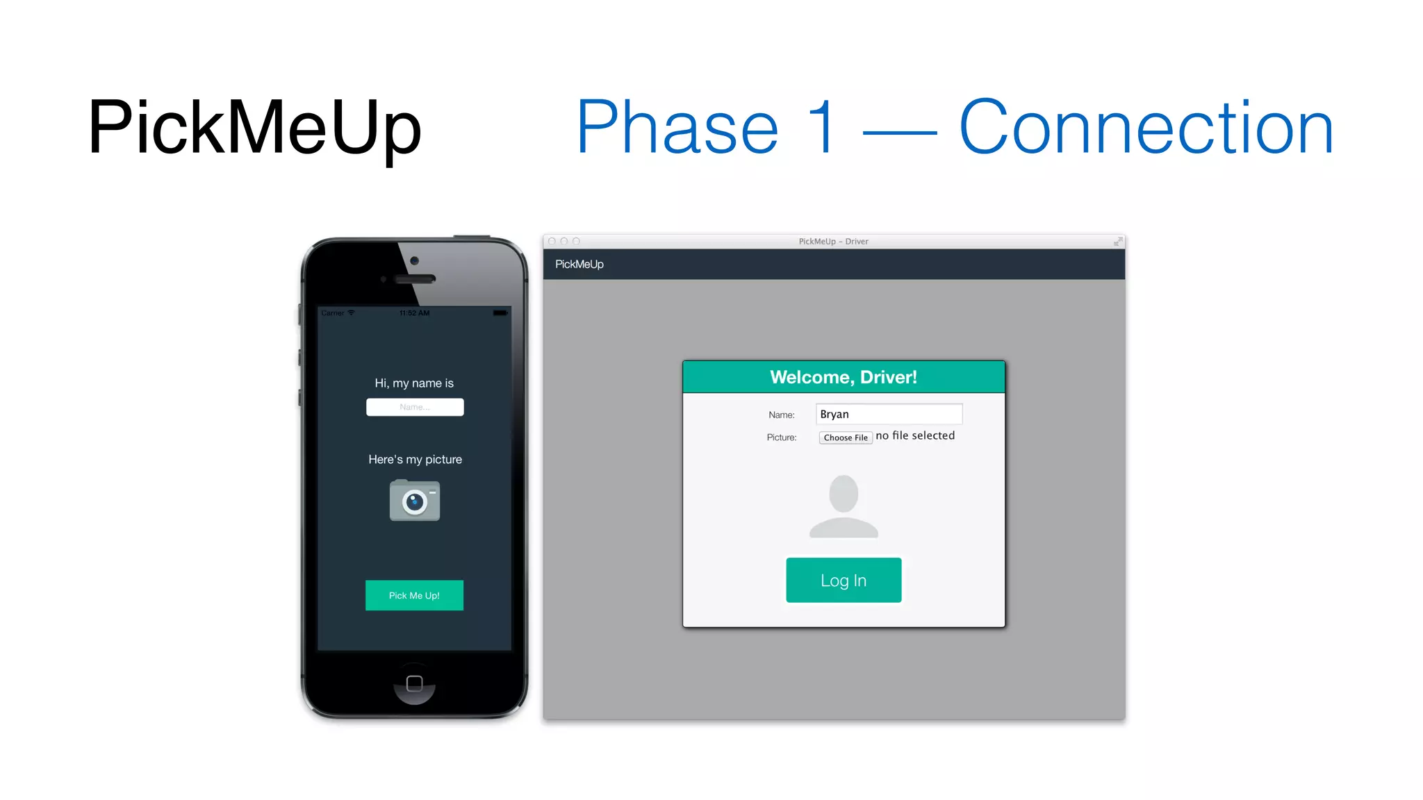 PickMeUp Phase 1 — Connection 
 