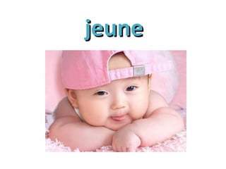 jeunejeune
 
