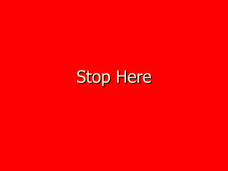 Stop Here 
