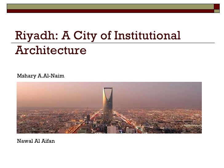The Evolving Arab City Riyadh
