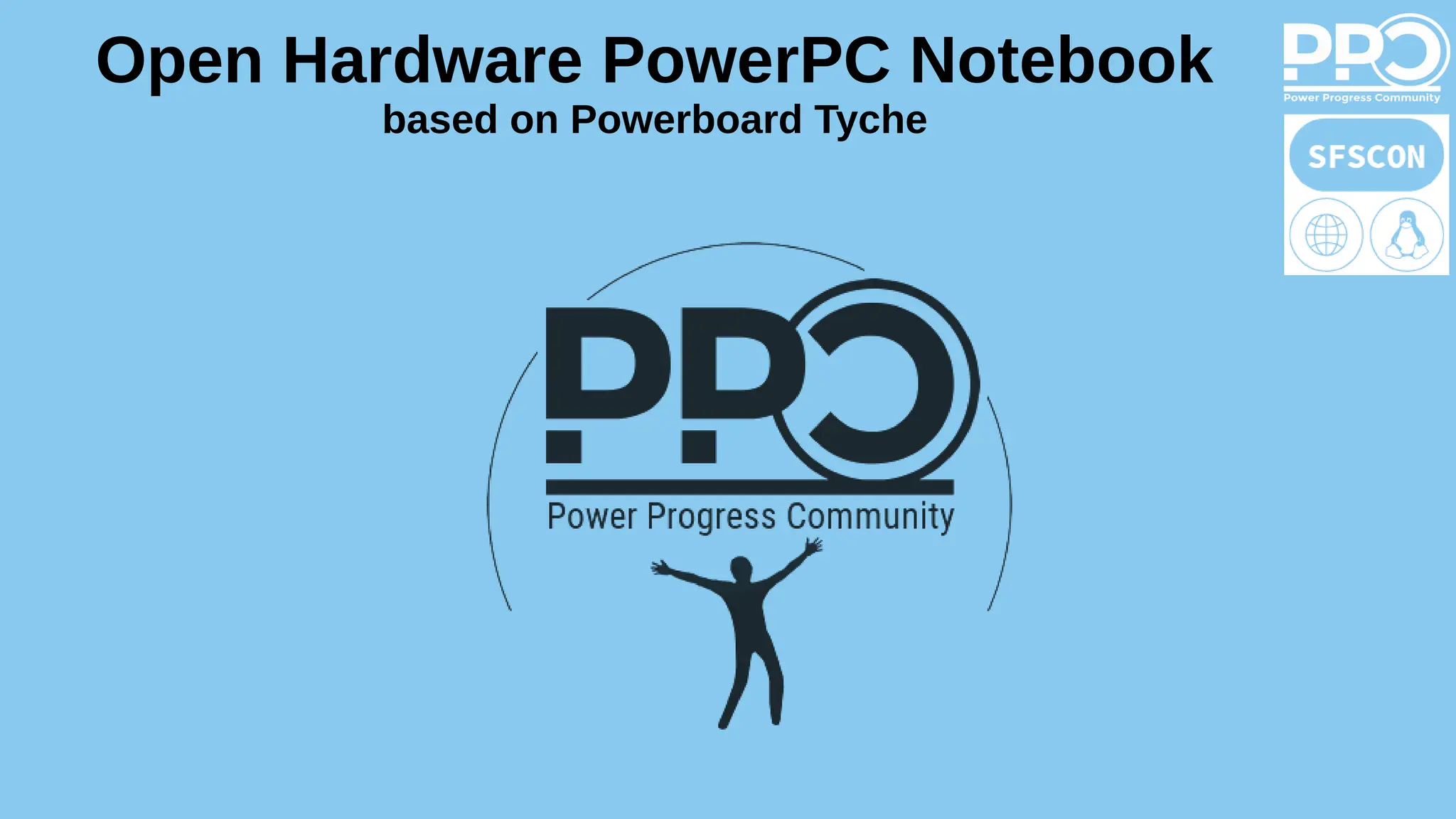 Open Hardware PowerPC Notebook
based on Powerboard Tyche
 