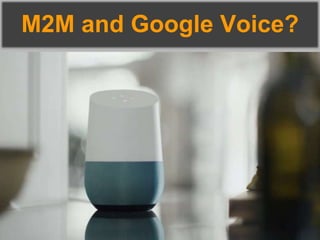 M2M and Google Voice?
 