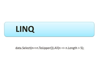 LINQ
 