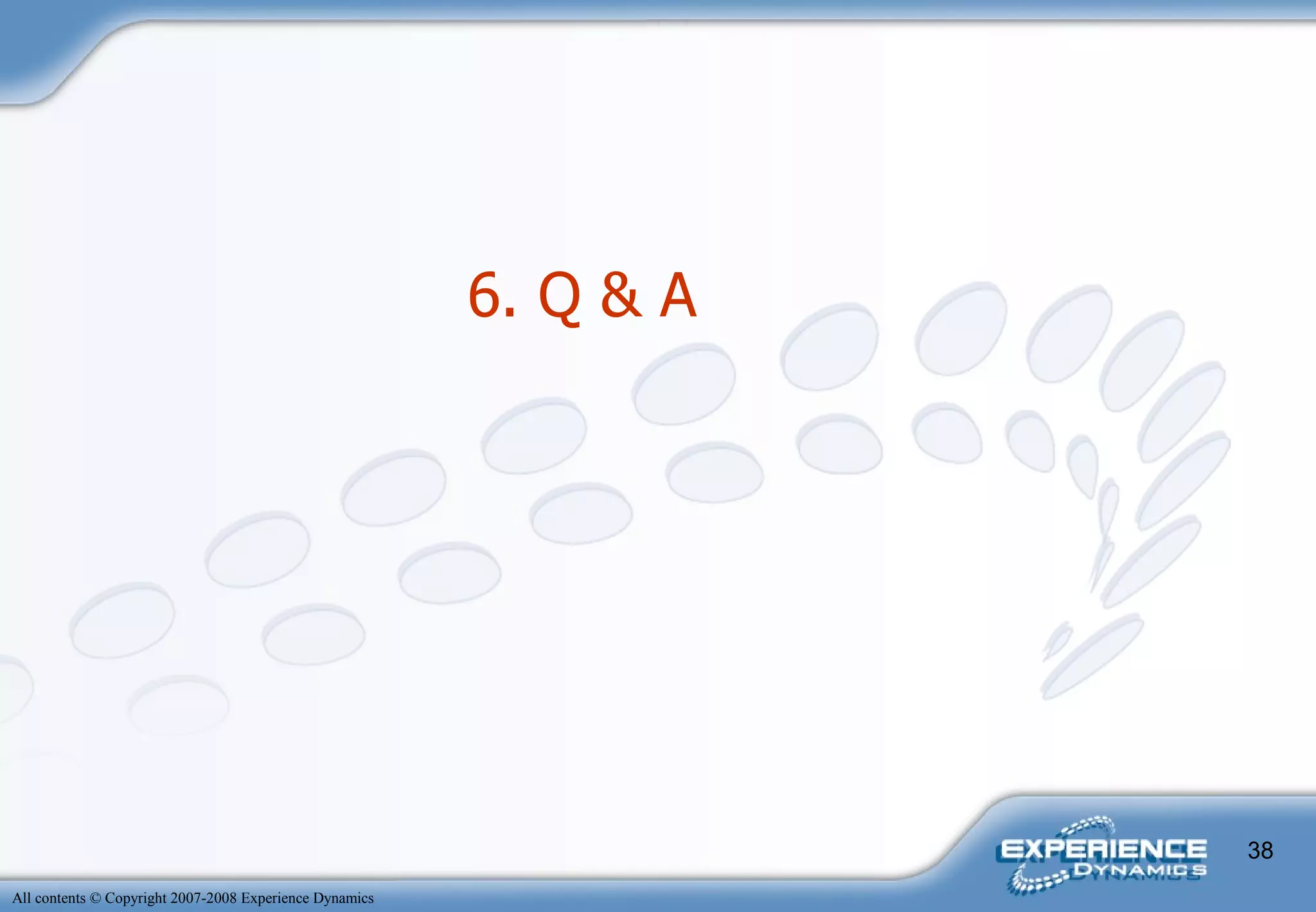 6. Q & A   