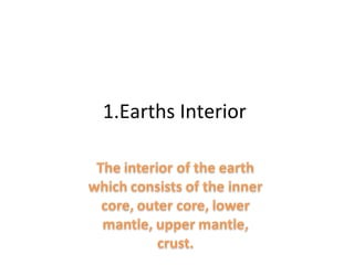 1.Earths Interior  