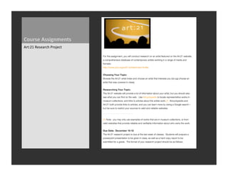 Course	
  Assignments	
  
Art:21	
  Research	
  Project	
  
 