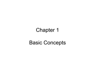 Chapter 1 Basic Concepts 