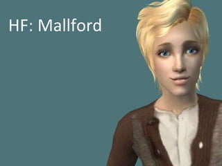 HF: Mallford 