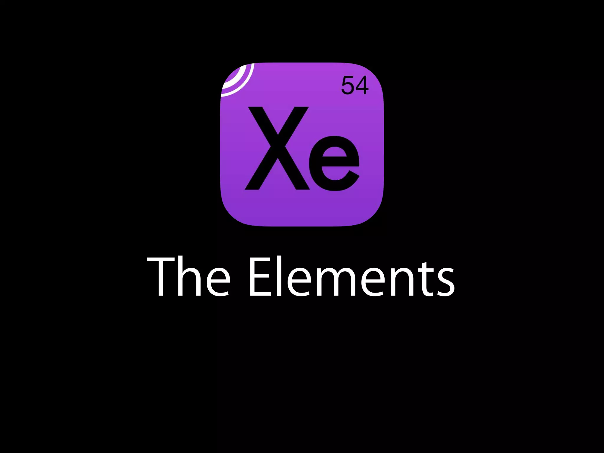The Elements
 