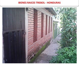 BIENES RAICES TREBOL - HONDURAS
 