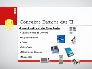 Conceitos Básicos das TI 
