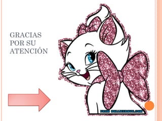 GRACIAS
POR SU
ATENCIÓN
 