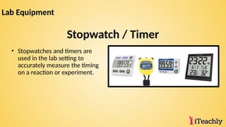 1-1-Slide-Show-Lab-Equipment and how they are used | PPTX