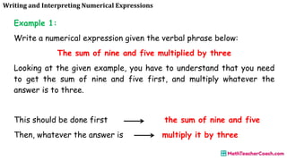1-1-Slide-Show-Writing-and-Interpreting-Numerical-Expressions.pptx