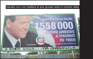 baratta con uno stalliere le due grosse isole in cambio della
 