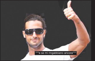 °°°e se mi ringabbiano ancora°°°
 