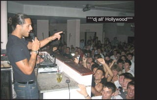 °°°dj all’ Hollywood°°°
 