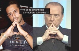 °°°mi sono dimenticato
   la minchiata sui soldati°°°
 