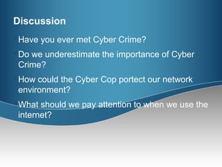 Cyber Crime is around us