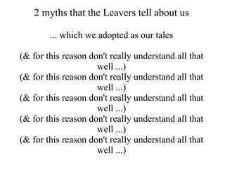 2 myths that the Leavers tell about us ... which we adopted as our tales (& for this reason don't really understand all th...