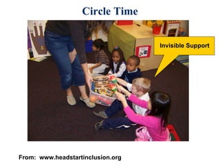 Circle Time Invisible Support From:  www.headstartinclusion.org 