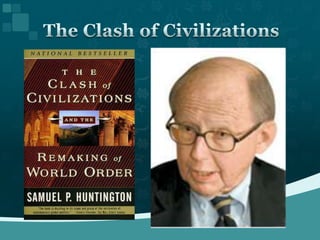 The Clash of Civilizations