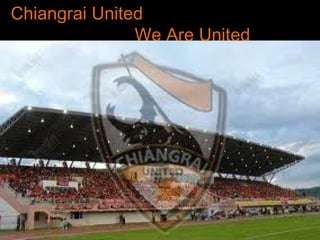Chiangrai United We Are United 