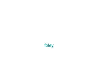 foley 