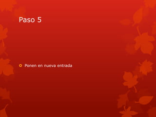 Paso 5




 Ponen en nueva entrada
 