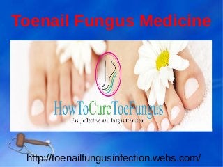 Toenail Fungus Medicine




 http://toenailfungusinfection.webs.com/
 
