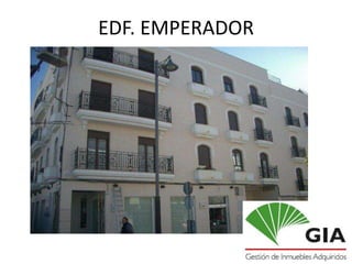 EDF. EMPERADOR
 