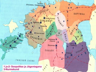 1 ja-2- Soopolitse ja Jögentagana 3-Nurmekund 