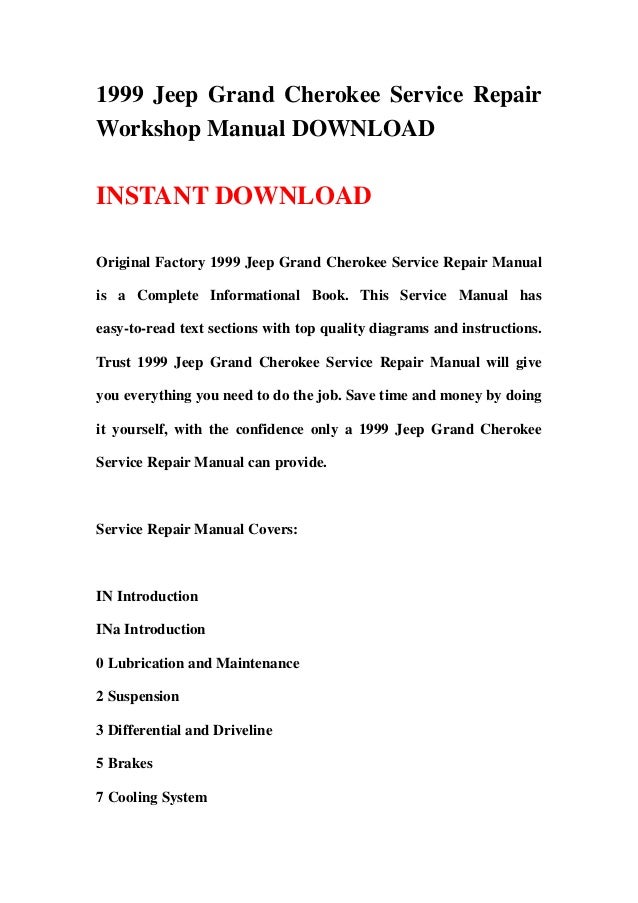 1999 Jeep Grand Cherokee Service Repair Workshop Manual DOWNLOAD 1999 Jeep Grand Cherokee Service Repair Workshop Manual DOWNLOAD