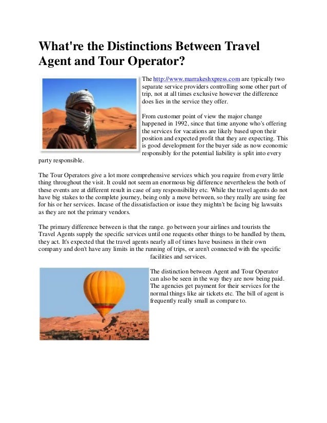 What're the Distinctions Between Travel Agent and Tour Operator?