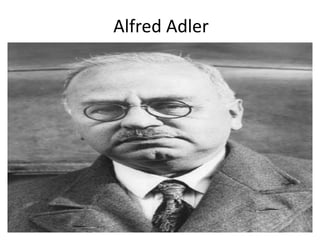 Alfred Adler
 