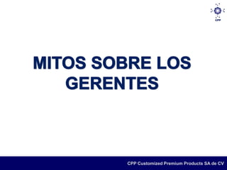 CPP Customized Premium Products SA de CV
 