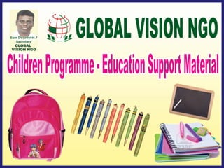 Global vision provide school support things