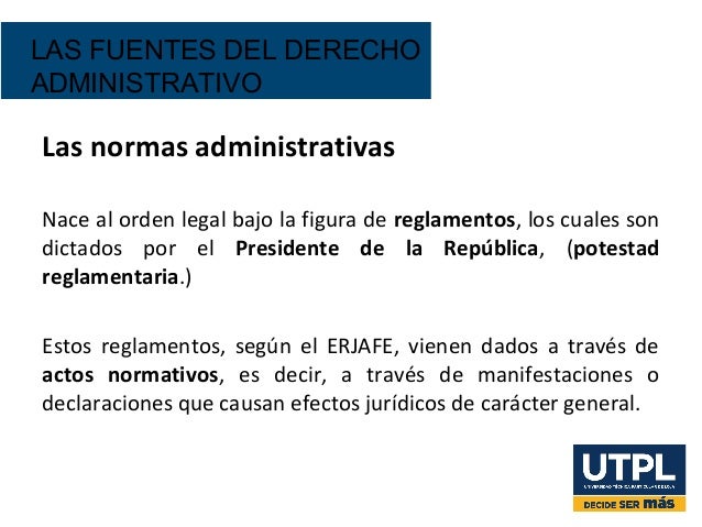 1.las fuentes del derecho administrativo