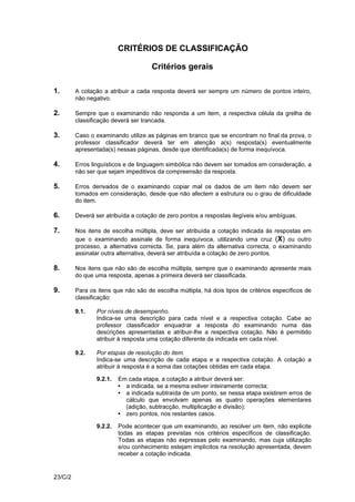 TABELA TRIGONOMÉTRICA
Graus Seno Co-seno Tangente
1 0,0175 0,9998 0,0175
2 0,0349 0,9994 0,0349
3 0,0523 0,9986 0,0524
4 0,0698 0,9976 0,0699
5 0,0872 0,9962 0,0875
6 0,1045 0,9945 0,1051
7 0,1219 0,9925 0,1228
8 0,1392 0,9903 0,1405
9 0,1564 0,9877 0,1584
10 0,1736 0,9848 0,1763
11 0,1908 0,9816 0,1944
12 0,2079 0,9781 0,2126
13 0,2250 0,9744 0,2309
14 0,2419 0,9703 0,2493
15 0,2588 0,9659 0,2679
16 0,2756 0,9613 0,2867
17 0,2924 0,9563 0,3057
18 0,3090 0,9511 0,3249
19 0,3256 0,9455 0,3443
20 0,3420 0,9397 0,3640
21 0,3584 0,9336 0,3839
22 0,3746 0,9272 0,4040
23 0,3907 0,9205 0,4245
24 0,4067 0,9135 0,4452
25 0,4226 0,9063 0,4663
26 0,4384 0,8988 0,4877
27 0,4540 0,8910 0,5095
28 0,4695 0,8829 0,5317
29 0,4848 0,8746 0,5543
30 0,5000 0,8660 0,5774
31 0,5150 0,8572 0,6009
32 0,5299 0,8480 0,6249
33 0,5446 0,8387 0,6494
34 0,5592 0,8290 0,6745
35 0,5736 0,8192 0,7002
36 0,5878 0,8090 0,7265
37 0,6018 0,7986 0,7536
38 0,6157 0,7880 0,7813
39 0,6293 0,7771 0,8098
40 0,6428 0,7660 0,8391
41 0,6561 0,7547 0,8693
42 0,6691 0,7431 0,9004
43 0,6820 0,7314 0,9325
44 0,6947 0,7193 0,9657
45 0,7071 0,7071 1,0000
Graus Seno Co-seno Tangente
46 0,7193 0,6947 1,0355
47 0,7314 0,6820 1,0724
48 0,7431 0,6691 1,1106
49 0,7547 0,6561 1,1504
50 0,7660 0,6428 1,1918
51 0,7771 0,6293 1,2349
52 0,7880 0,6157 1,2799
53 0,7986 0,6018 1,3270
54 0,8090 0,5878 1,3764
55 0,8192 0,5736 1,4281
56 0,8290 0,5592 1,4826
57 0,8387 0,5446 1,5399
58 0,8480 0,5299 1,6003
59 0,8572 0,5150 1,6643
60 0,8660 0,5000 1,7321
61 0,8746 0,4848 1,8040
62 0,8829 0,4695 1,8807
63 0,8910 0,4540 1,9626
64 0,8988 0,4384 2,0503
65 0,9063 0,4226 2,1445
66 0,9135 0,4067 2,2460
67 0,9205 0,3907 2,3559
68 0,9272 0,3746 2,4751
69 0,9336 0,3584 2,6051
70 0,9397 0,3420 2,7475
71 0,9455 0,3256 2,9042
72 0,9511 0,3090 3,0777
73 0,9563 0,2924 3,2709
74 0,9613 0,2756 3,4874
75 0,9659 0,2588 3,7321
76 0,9703 0,2419 4,0108
77 0,9744 0,2250 4,3315
78 0,9781 0,2079 4,7046
79 0,9816 0,1908 5,1446
80 0,9848 0,1736 5,6713
81 0,9877 0,1564 6,3138
82 0,9903 0,1392 7,1154
83 0,9925 0,1219 8,1443
84 0,9945 0,1045 9,5144
85 0,9962 0,0872 11,4301
86 0,9976 0,0698 14,3007
87 0,9986 0,0523 19,0811
88 0,9994 0,0349 28,6363
89 0,9998 0,0175 57,2900
23/18
 