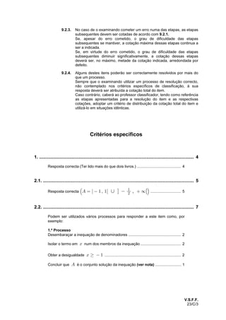 MINISTÉRIO DA EDUCAÇÃO
EXAME NACIONAL
DE
MATEMÁTICA
9.º ANO DE ESCOLARIDADE
3.º CICLO DO ENSINO BÁSICO
2005
Prova 23 – 1.ª Chamada Duração da prova: 90 minutos
12 páginas
Decreto-Lei n.º 6/2001, de 18 de Janeiro, com as alterações introduzidas pelo Decreto-Lei n.º 209/2002, de 17 de Outubro.
Alunos em conformidade com os pontos 42 e 43 do Despacho Normativo n.º 1/2005, de 5 de Janeiro.
Alunos abrangidos pelas situações especiais, ao abrigo dos pontos 48 e 49 do Despacho Normativo n.º 1/2005, de 5 de Janeiro
(para estes alunos, esta prova é fase única).
CCCCrrrriiiittttéééérrrriiiioooossss ddddeeee CCCCllllaaaassssssssiiiiffffiiiiccccaaaaççççããããoooo
 